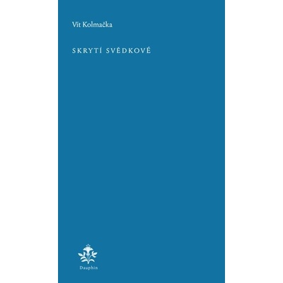 Skrytí svědkové