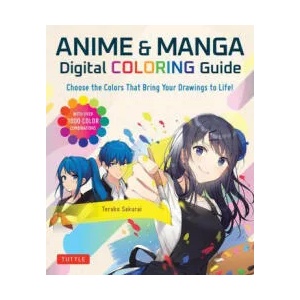 Anime & Manga Digital Coloring Guide | Teruko Sakurai (ISBN: 9784805317228)