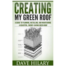 Creating My Green Roof