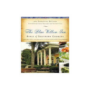 Blue Willow Inn Bible of Southern Cooking (ISBN: 9781401604073)