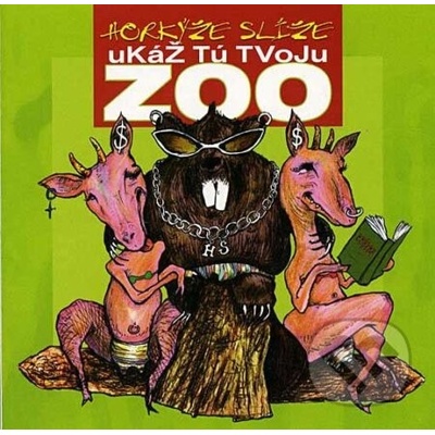 Horkýže slíže - Ukáž tú Tvoju ZOO Vinyl LP