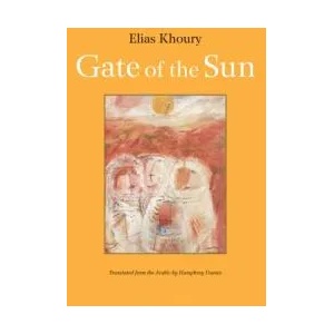Gate of the Sun | Elias Khoury, Humphrey Davies (ISBN: 9780914671619)