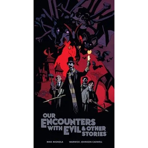 Our Encounters with Evil & Other Stories: Library Edition (ISBN: 9781506734149)