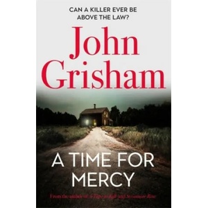 Time for Mercy | John Grisham (ISBN: 9781529349917)
