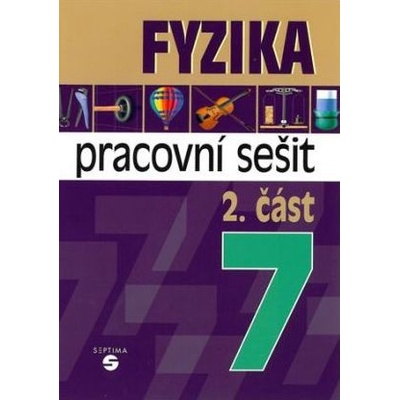 Fyzika 7 2. část pracovní sešit