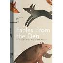Fables from the Den