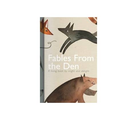 Fables from the Den