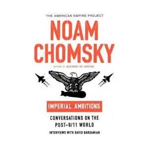 Imperial Ambitions | Noam Chomsky, David Barsamian (ISBN: 9780805079678)