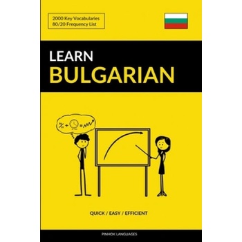 Learn Bulgarian - Quick / Easy / Efficient