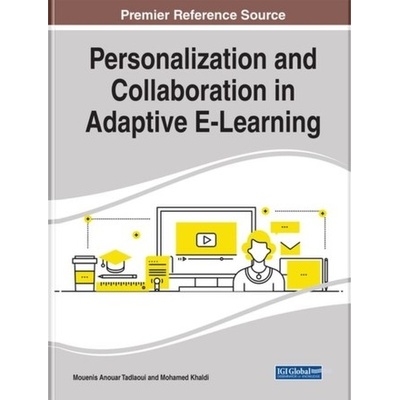 Personalization and Collaboration in Adaptive E-Learning