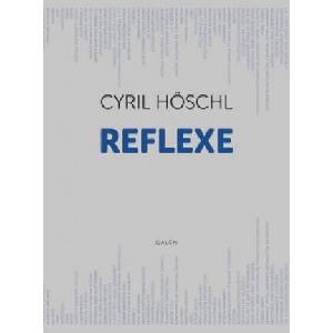 Reflexe | Cyril Höschl (2019)