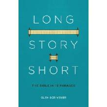 Long Story Short - The Bible in 12 Phrases Scrivener Glen Paperback