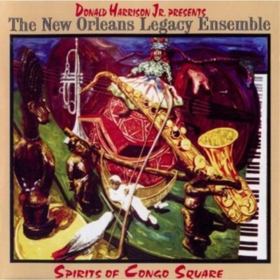 Donald Harrison - Spirits of Congo Square CD
