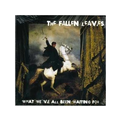 Fallen Leaves - What We've All Been Waiting For CD