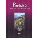 Portské -- a ostatní fortifikovaná vína - Jan Stávek, Jan Stávek, Jan Stávek