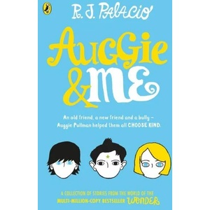 Auggie & Me: Three Wonder Stories (2015)