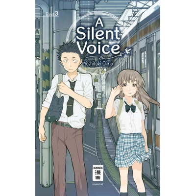 A Silent Voice. Bd.3 - Oima, Yoshitoki