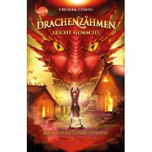 Drachenzähmen leicht gemacht. Jagd um das Drachenerbe | Clara Vath, Karlheinz Dürr (ISBN: 9783401511795)