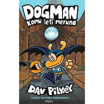 Dogman 7 - Komu letí meruna