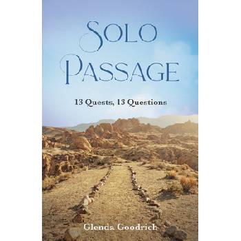 Solo Passage: 13 Quests, 13 Questions Goodrich GlendaPaperback