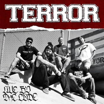 TERROR: LIVE BY THE CODE CD
