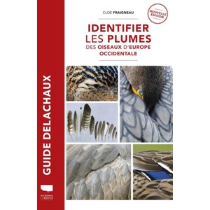 Identifier les plumes des oiseaux d Europe occidentale (ISBN: 9782603030530)