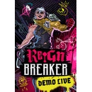 Reignbreaker