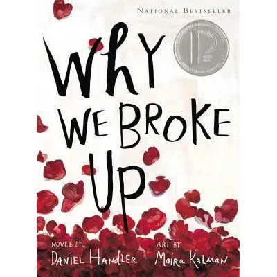 Why We Broke Up | Daniel Handler, Maira Kalman