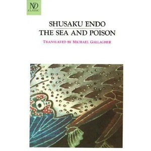 The Sea and Poison | Shusaku Endo, Michael Gallagher (ISBN: 9780811211987)