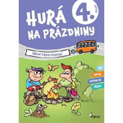 Pierot Hurá na prázdniny pro 4. ročník