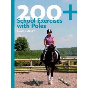 200+ School Exercises with Poles | Claire Lilley (ISBN: 9780851319933)