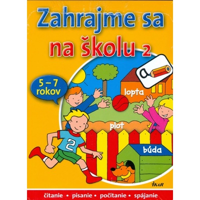 Zahrajme sa na školu 2 - pre deti 5-7rokov