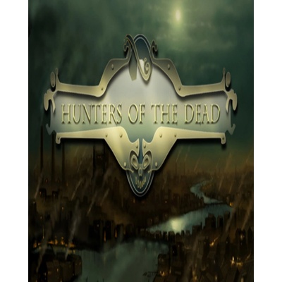 Hunters Of The Dead