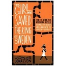 The Girl Who Saved the King of Sweden - Jonas Jonasson