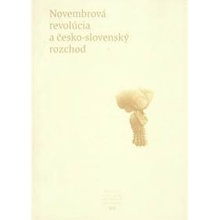 Novembrová revolúcia a česko-slovenský rozchod - Viera Hlavová, Jozef Žatkuliak