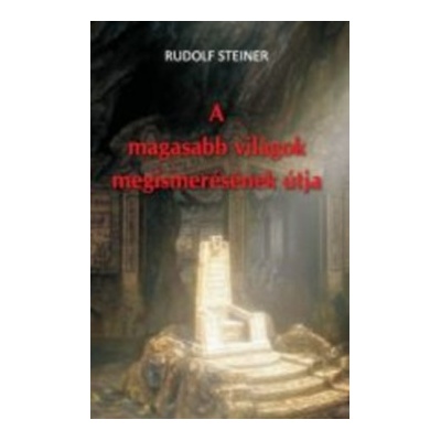 A magasabb világok megismerésének útja