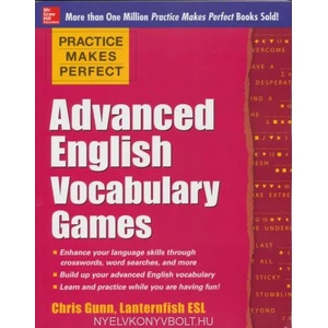 Practice Makes Perfect Advanced English Vocabulary Games (ISBN: 9780071841146)