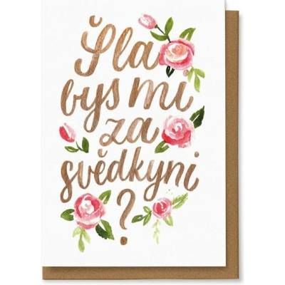 Chaukiss Šla bys mi za svědkyni?