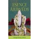 Knihy Esence ájurvédy George Eassey