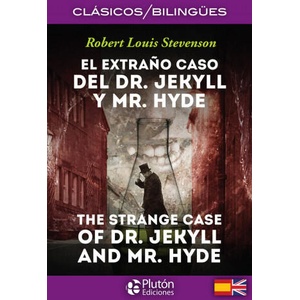 EL EXTRAÑO CASO DE DR. JEKYLL & MR, HYDE/THE STRANGE CASE OF DR. JEKYLL & MR. HYDE | Stevenson, Robert Louis (2016)