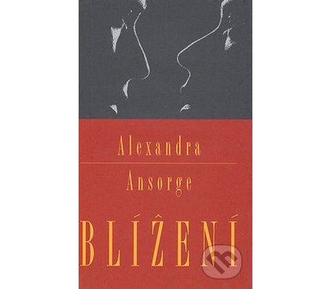 Blížení - Alexandra Ansorge