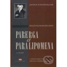 Parerga a paralipomena 2. svazek - Arthur Schopenhauer