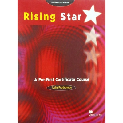 RISING STAR A PRE-FIRST CERTIFICATE COURSE STUDENTS BOOK