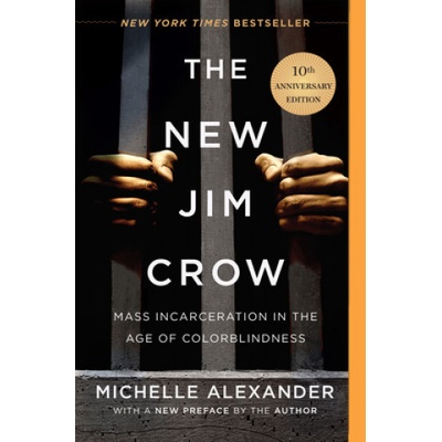 The New Jim Crow Alexander Michelle