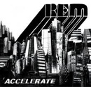 R.E.M.: ACCELERATE CD