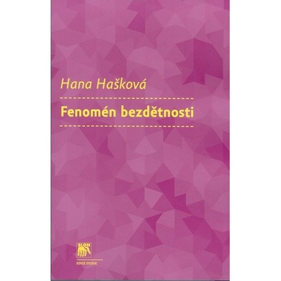 Fenomén bezdětnosti - Hana Hašková