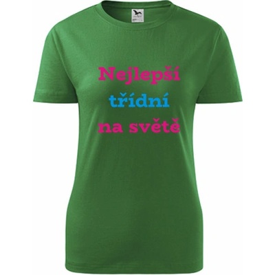 Zelené dámské tričko nejlepší třídní na světě tričko pro třídní