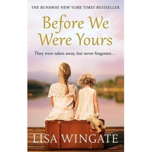 Before We Were Yours | Lisa Wingate (2018)