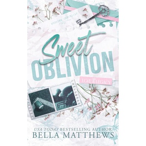 Sweet Oblivion | Bella Matthews (2026)