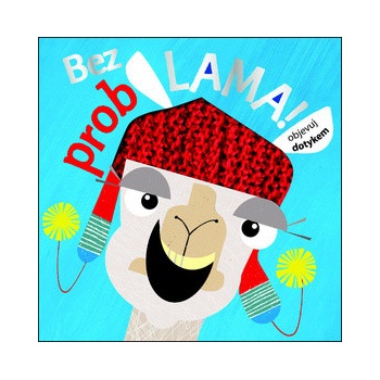 Bez probLAMA!…